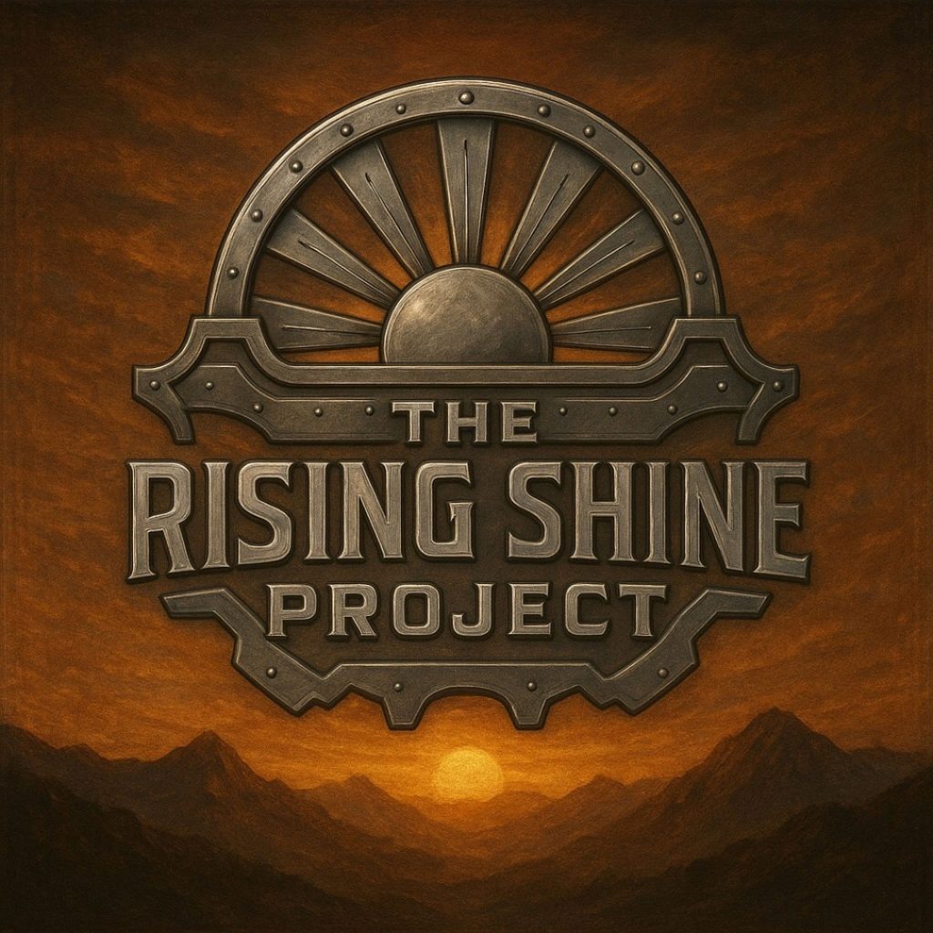 The Rising Shine Project - My Dad