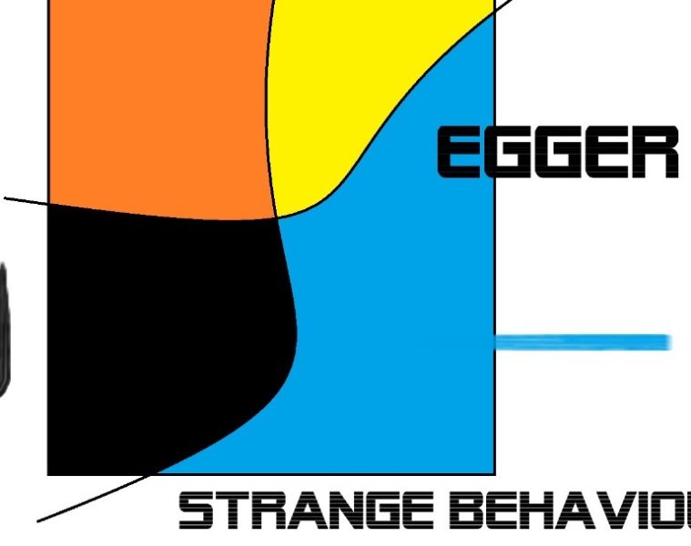 EGGER – Strange Behaviour