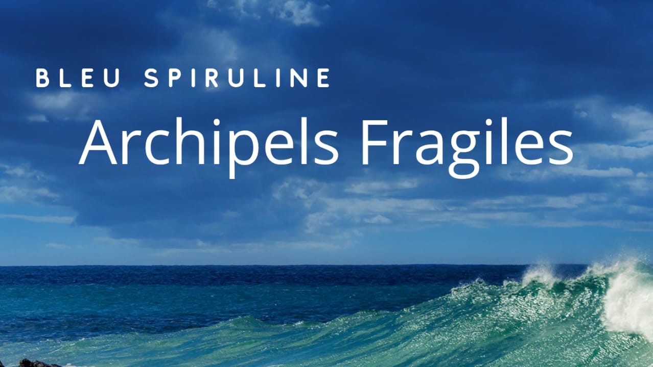 Bleu Spiruline - Archipels Fragiles