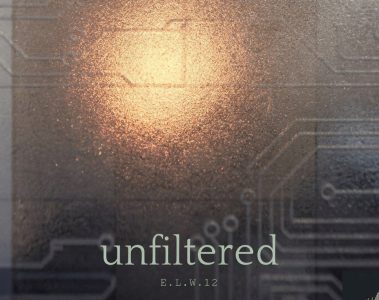 E.L.W.12 – Unfiltered