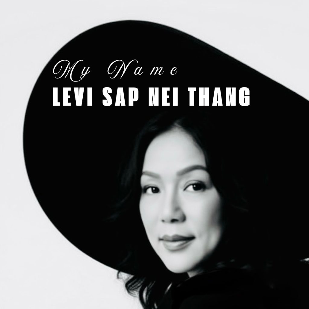 Levi Sap Nei Thang – Childhood Memories