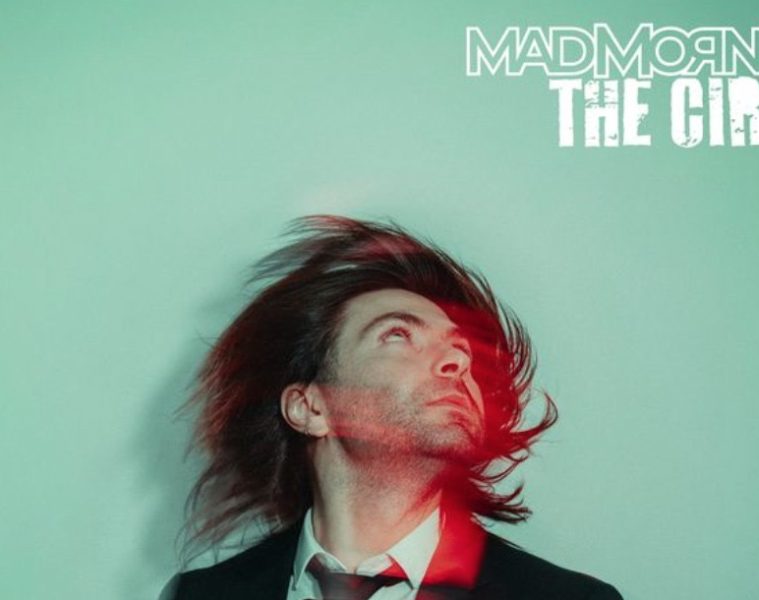 Mad Morning – The Circle