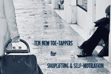 Tom Minor – Ten New Toe-Tappers for Shoplifting & Self-Mutilation