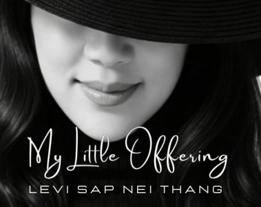 Levi Sap Nei Thang – My Little Offering