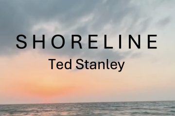 Ted Stanley – Shoreline