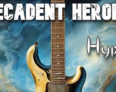Decadent Heroes – Hype