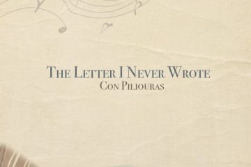 Con Piliouras — The Letter I Never Wrote