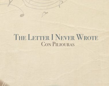 Con Piliouras — The Letter I Never Wrote