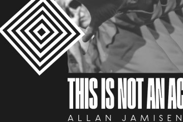 Allan Jamisen – This Is Not an Act