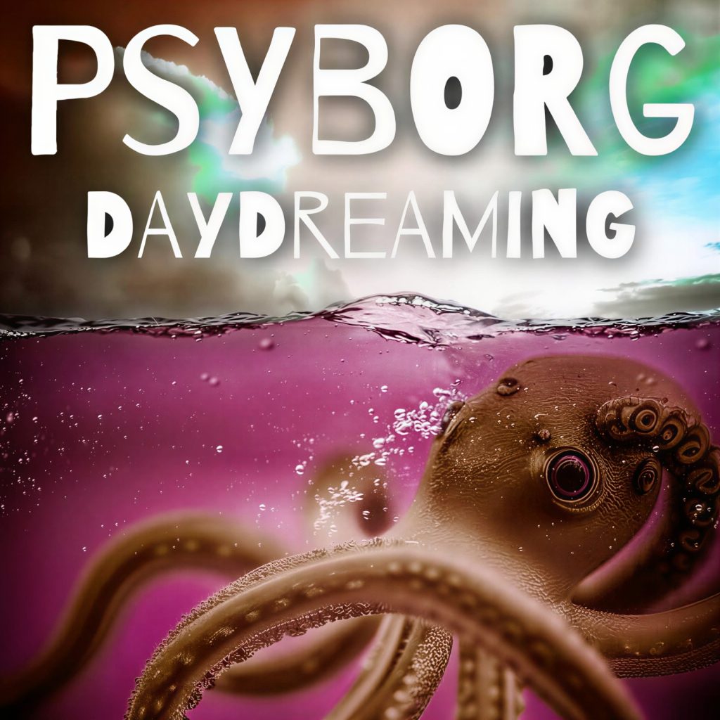 10020 Psyborg — Daydreaming (Review)