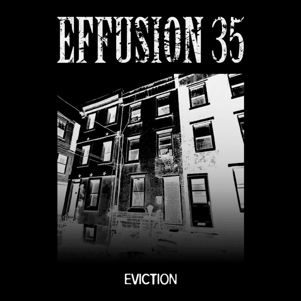 Effusion 35 — Eviction (Review)