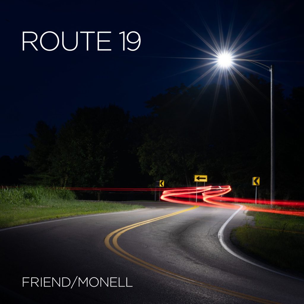 Friend / Monell — Route 19 (Review)
