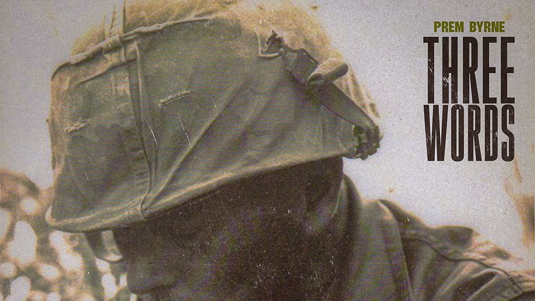 Prem Byrne — Three Words