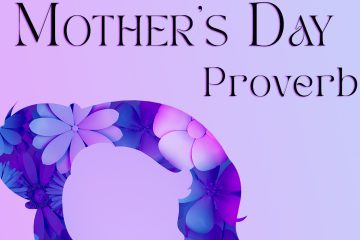 Matt Johnson – Mother’s Day Proverb