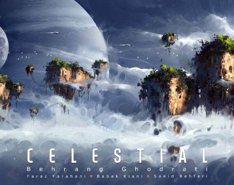 Behrang Ghodrati – Celestial