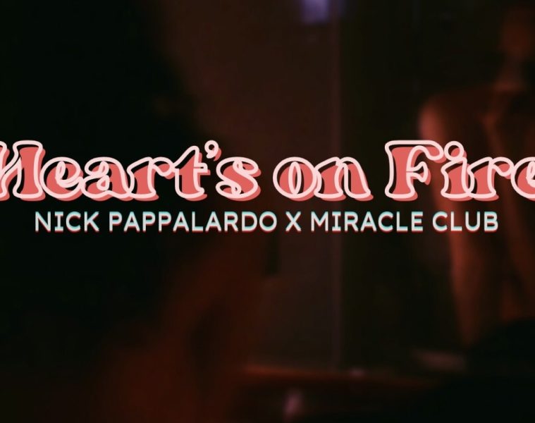 Nick Pappalardo – Heart’s on Fire
