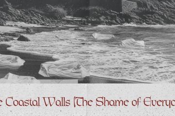 Garrett Anthony Rice – The Coastal Walls (the shame of everyone)