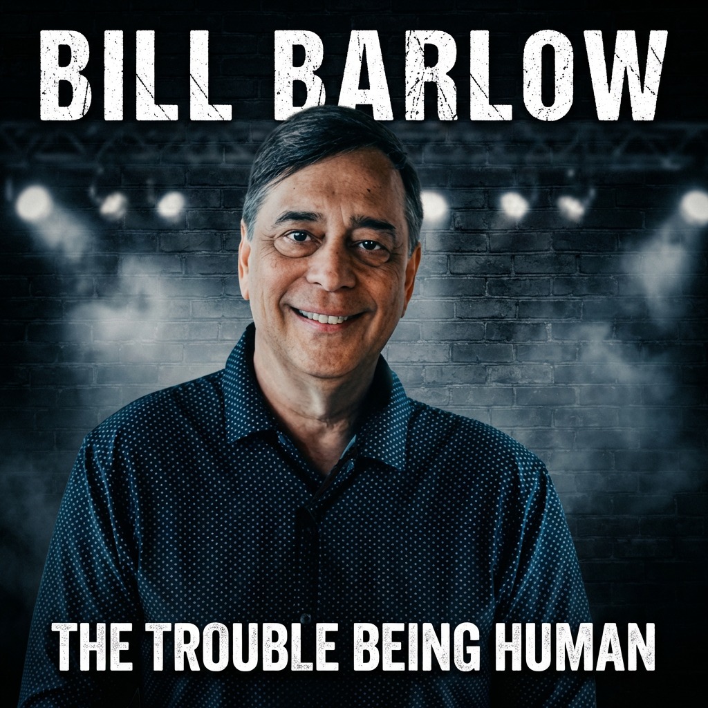 Bill Barlow — The Trouble Being Human (Review)