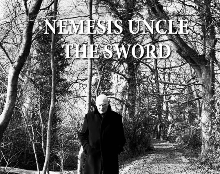Nemesis Uncle — The Sword