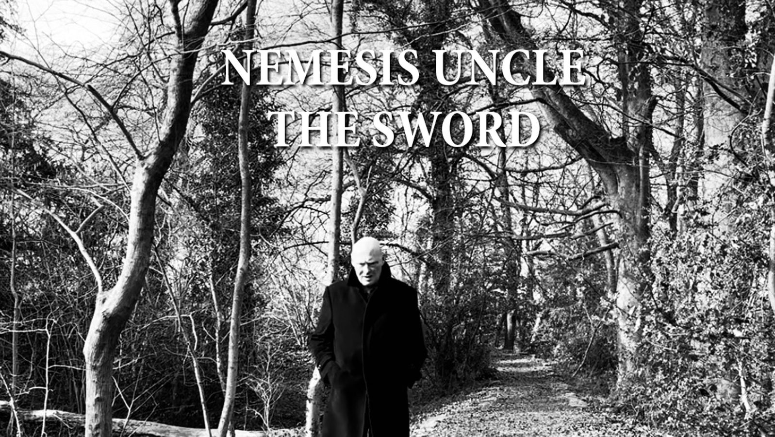 Nemesis Uncle — The Sword