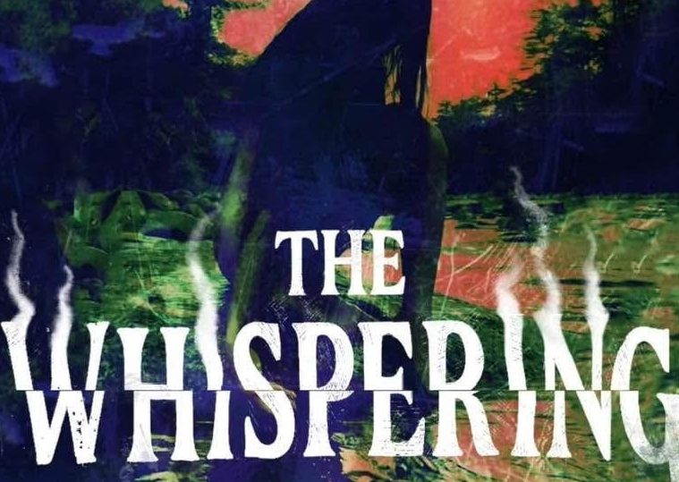 The Whispering — The Whispering Part 1