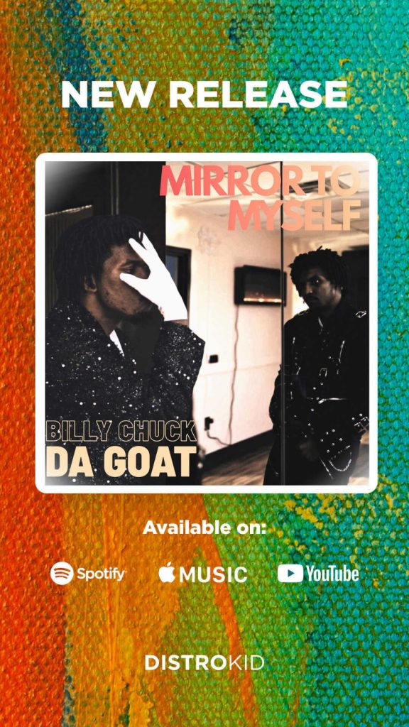 Billy Chuck Da Goat — Mirror To Myself (Review)