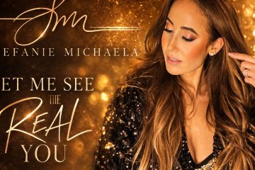 Stefanie Michaela – Let Me See The Real You