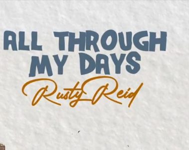Rusty Reid — All Through My Days