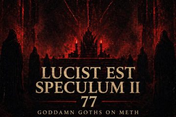 GODDAMN GOTHS ON METH — Lucist Est Speculum II 77