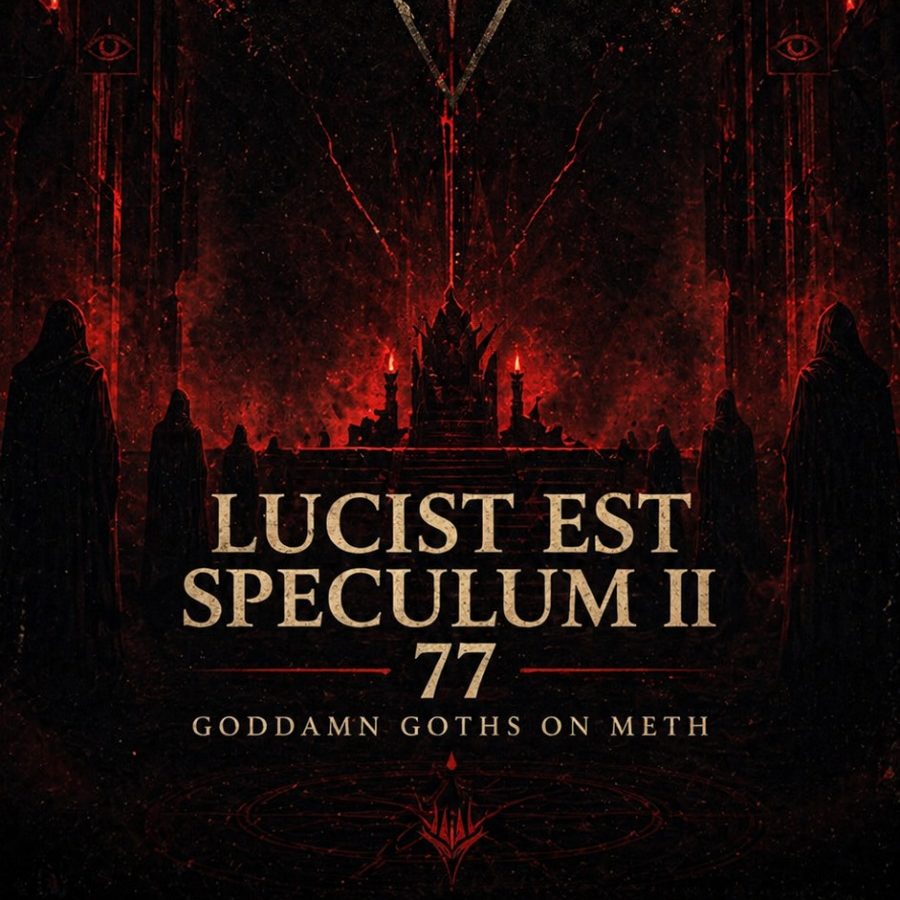 GODDAMN GOTHS ON METH — Lucist Est Speculum II 77