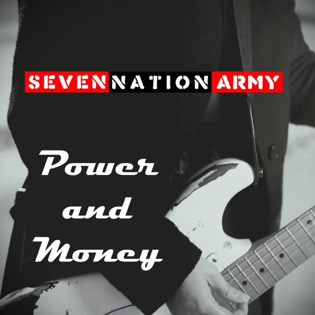 Seven Nation Army — Power and Money (Review)