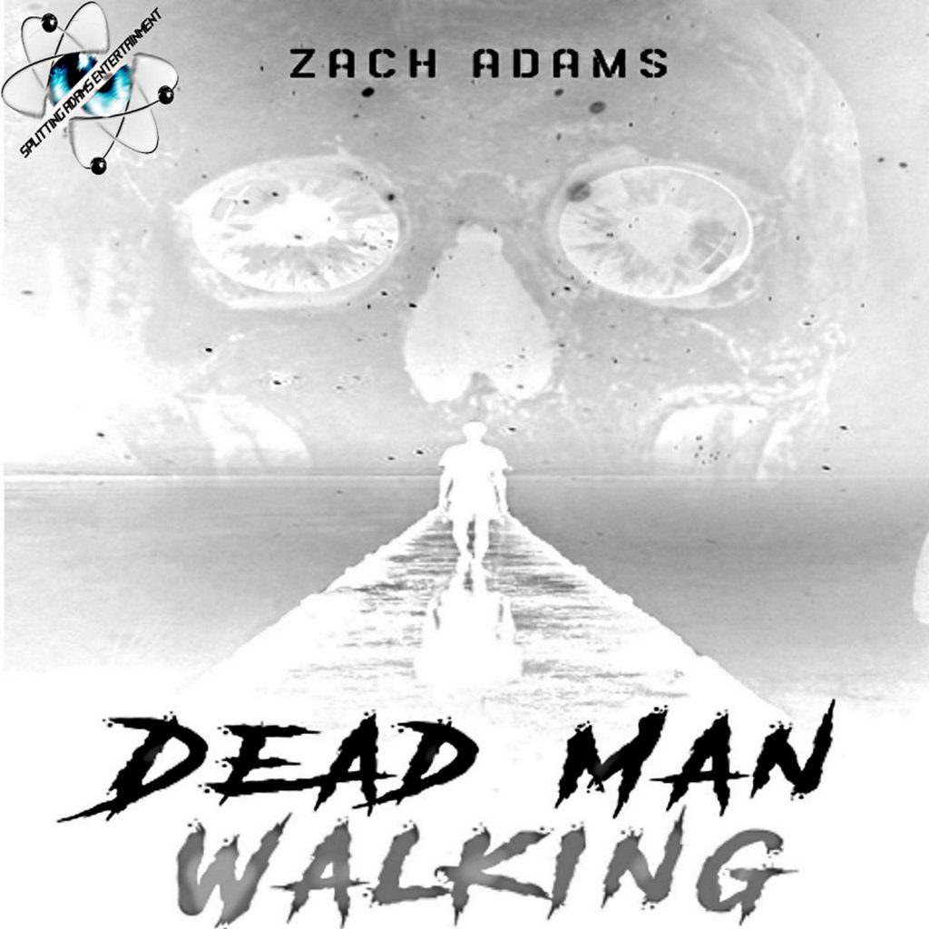 22768 Zach Adams — Dead Man Walking (Review)