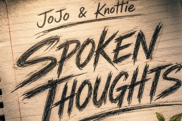 Hobo JoJo and Knottie – Spoken Thoughts