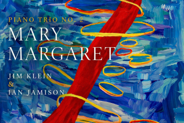 Klein & Jamison – Piano Trio No. 2 "Mary Margaret"
