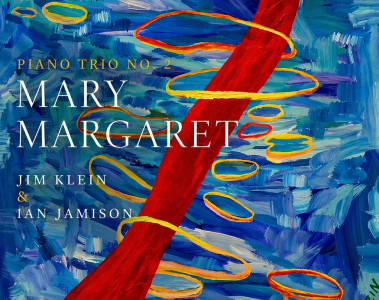 Klein & Jamison – Piano Trio No. 2 "Mary Margaret"