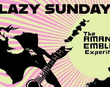 The Amanda Emblem Experiment – Lazy Sunday