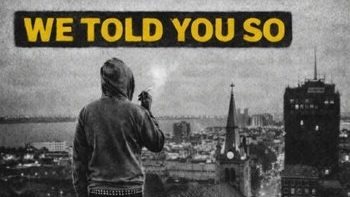We Told You So – A New Frame of Mind