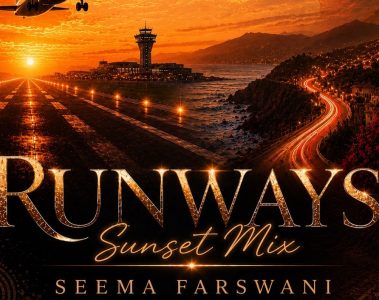 Seema Farswani – Runways (Sunset Mix)