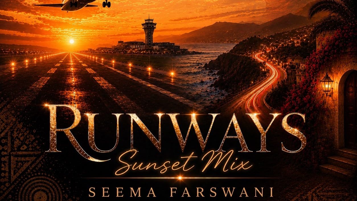 Seema Farswani – Runways (Sunset Mix) (Review) Seema Farswani – Runways (Sunset Mix)