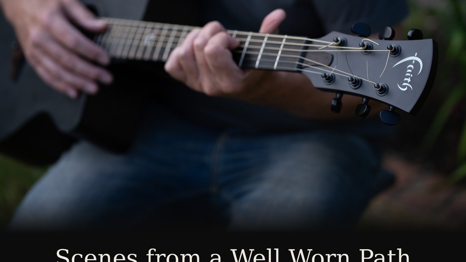 Music by Jeremy – Scenes from a Well Worn Path - Side One (Review) Music by Jeremy – Scenes from a Well Worn Path - Side One