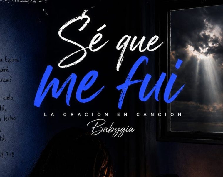 BABYGIA — Sé que me fui