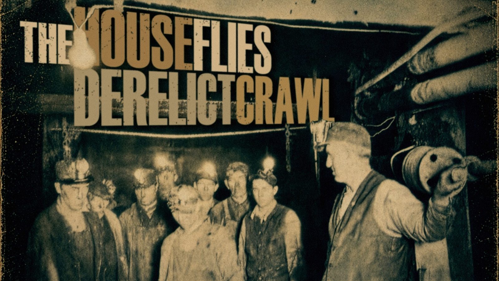 The House Flies – Derelict Crawl (Review) The House Flies – Derelict Crawl