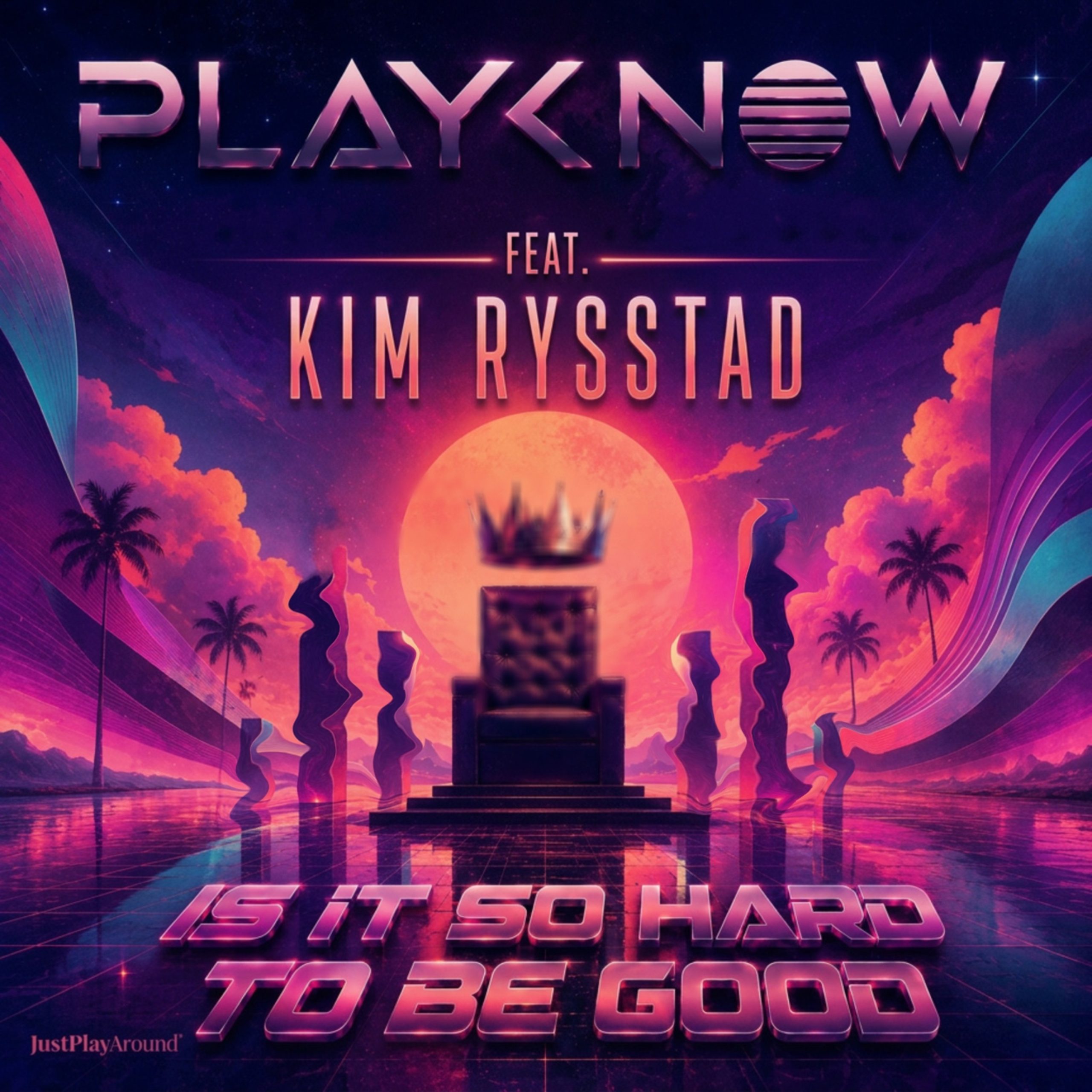 PLAYKNOW — Is It So Hard To Be Good