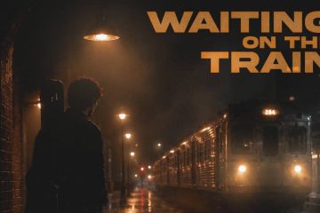 For You Brother – Waiting On The Train