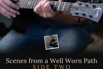 Music by Jeremy – Scenes from a Well Worn Path - Side Two