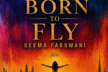 Seema Farswani – Born To Fly