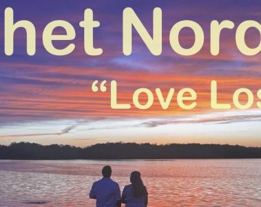Chet Nordy – Love Loss