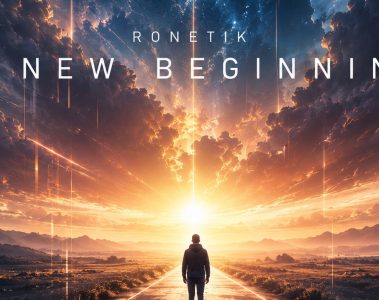Ronetik – A New Beginning