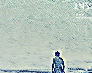 INYO – An Ocean Between, Pt. 1