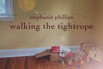 Stephanie Phillips – Walking the Tightrope